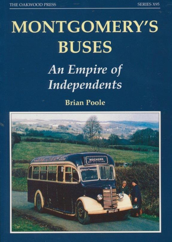Montgomery's Buses: An Empire of Independents (X 95)