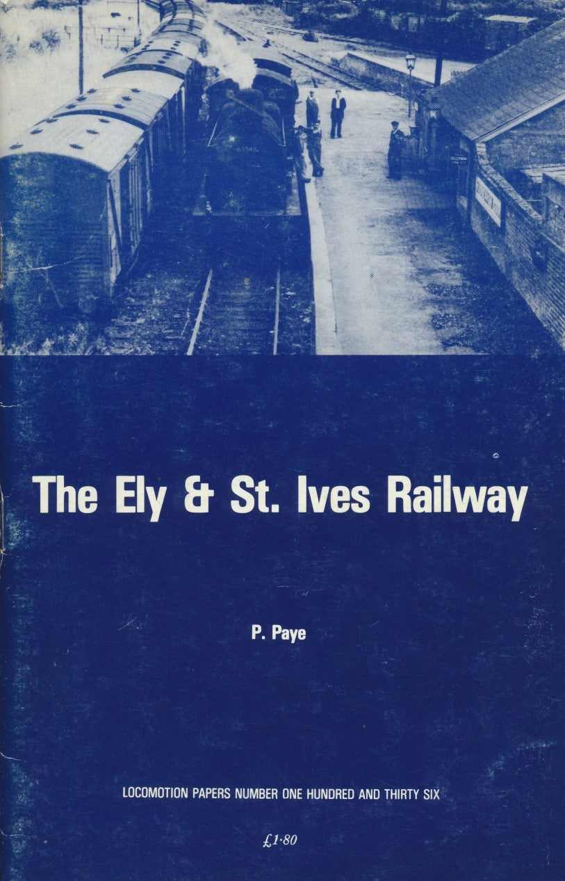 The Ely & St Ives Railway (LP 136)