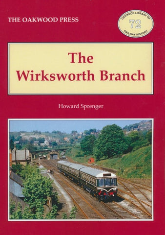 The Wirksworth Branch (OL72) - 2004 edition
