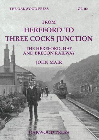 From Hereford to Three Cocks Junction (OL 166)
