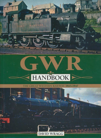 GWR Handbook - The Great Western Railway 1923-1947