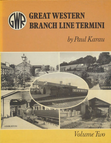 Great Western Branch Line Termini, Volume 2