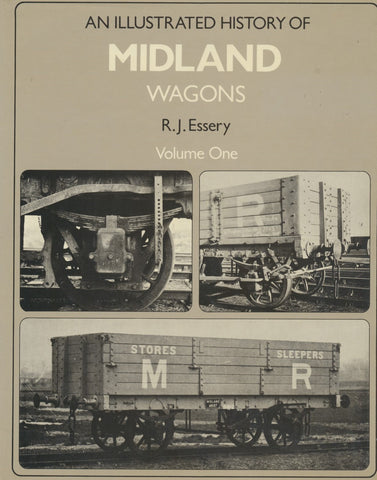 An Illustrated History of Midland Wagons - Volume 1