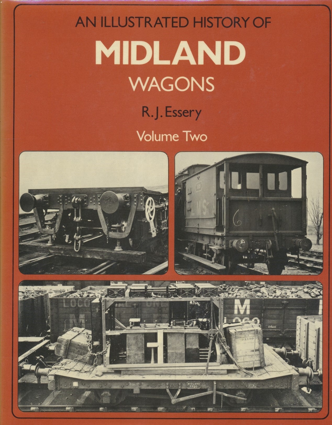 An Illustrated History of Midland Wagons - Volume 2
