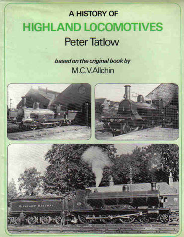 A History of Highland Locomotives