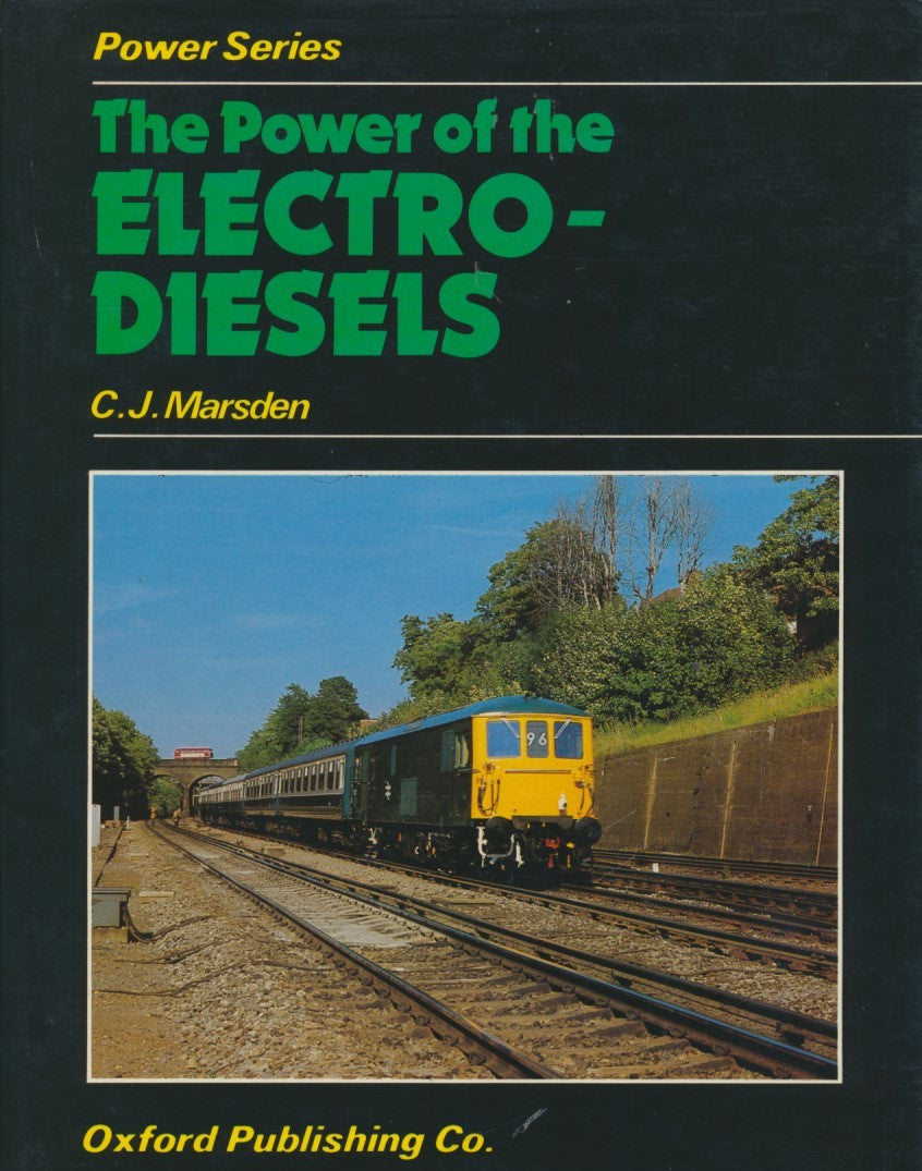 The Power of the Electro-Diesels (Power Series)