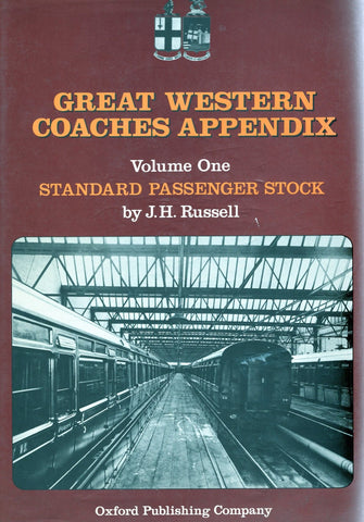 Great Western Coaches Appendix, Volume 1 - Standard Passenger Stock