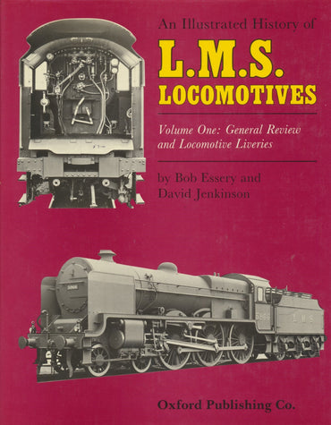 An Illustrated History of LMS Locomotives Volume 1