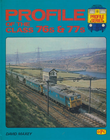 Profile of the 76s & 77s (Profile Series)