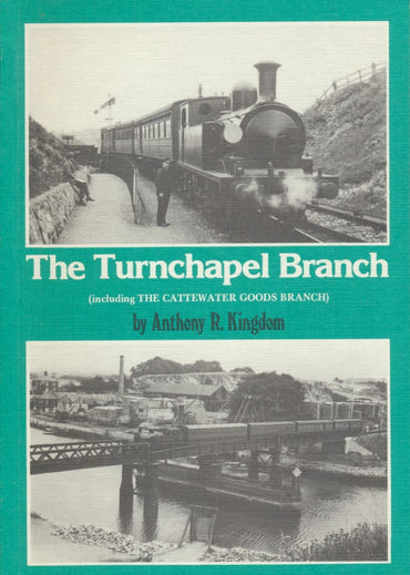 The Turnchapel Branch (including The Cattewater Goods Branch)