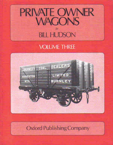 Private Owner Wagons, Volume Three