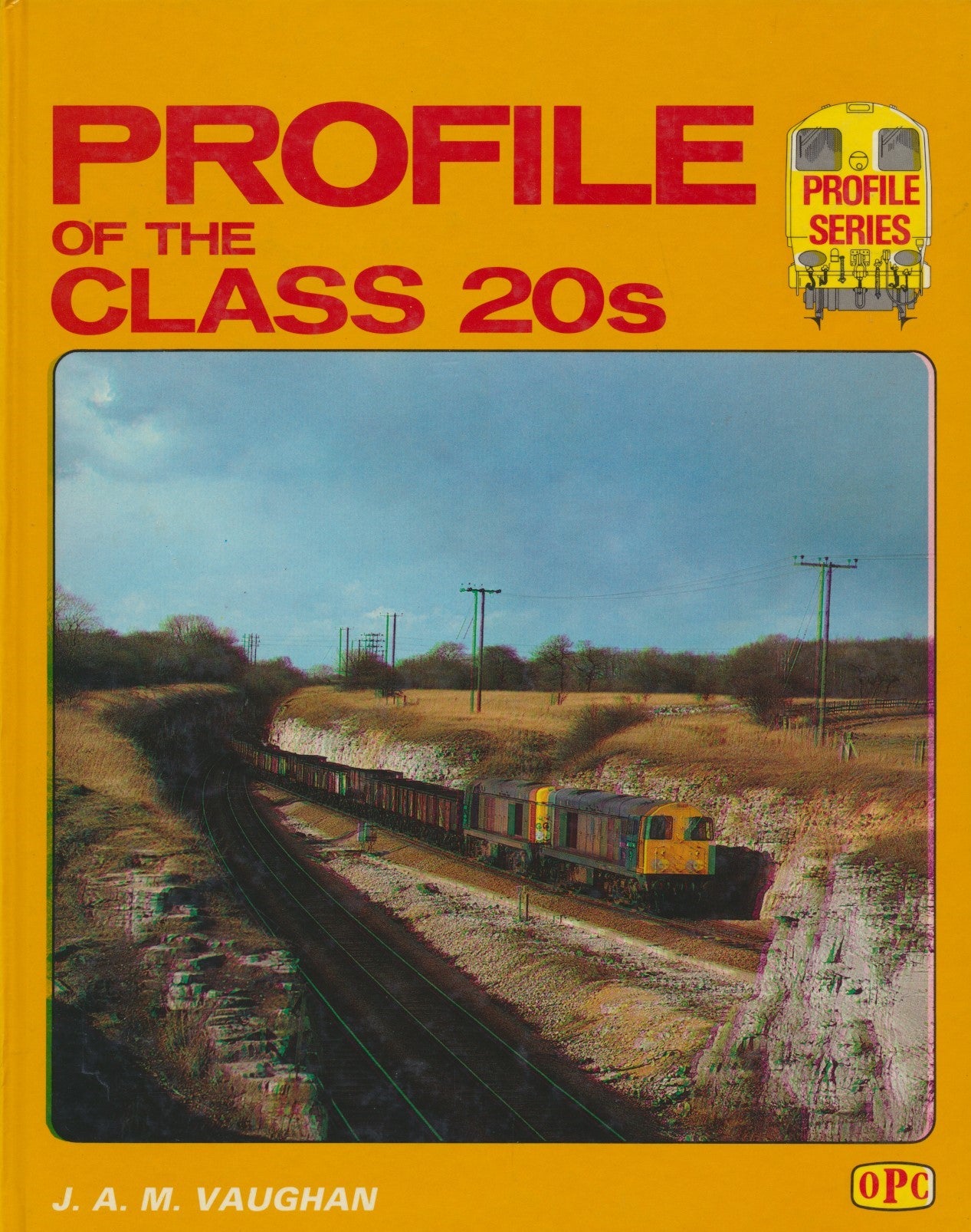 Profile of the Class 20s (Profile Series)