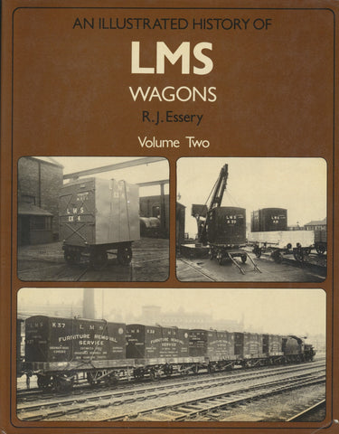 An Illustrated History of LMS Wagons Volume Two