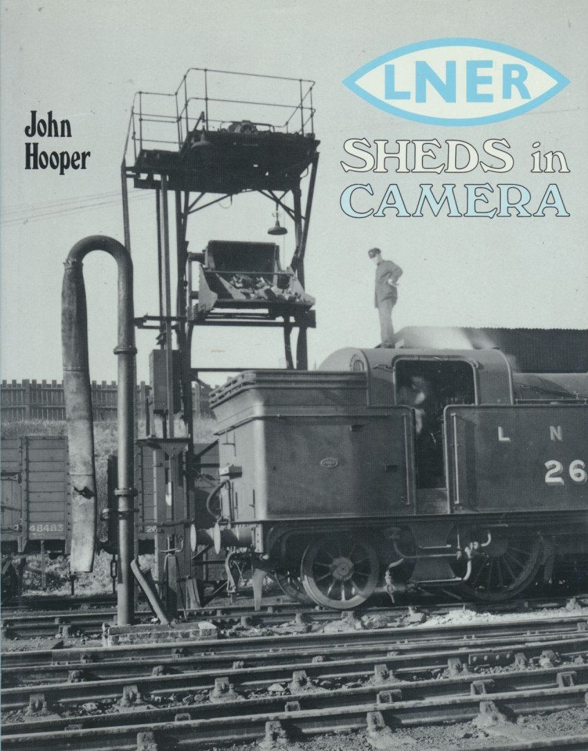 LNER Sheds in Camera