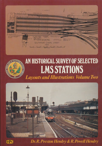 An Historical Survey of Selected London, Midland and Scottish Railway Stations, volume 2