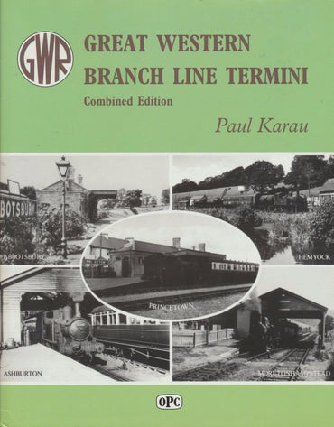 Great Western Branch Line Termini - Combined Edition
