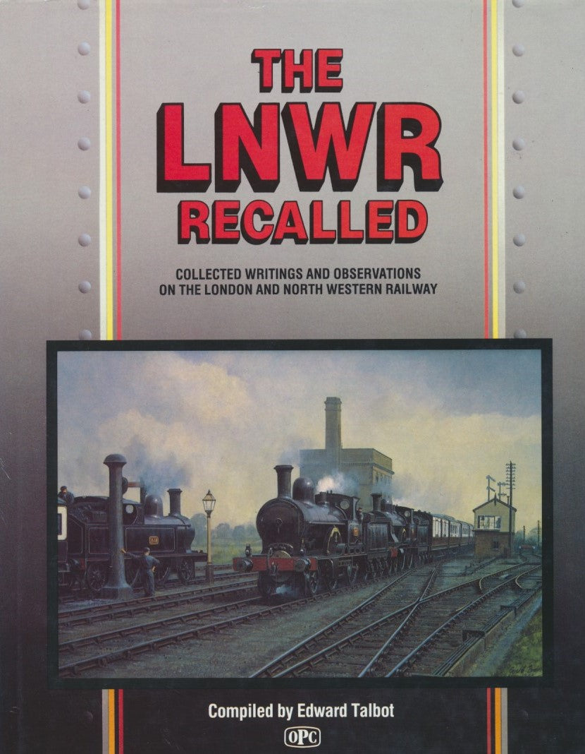 The LNWR Recalled