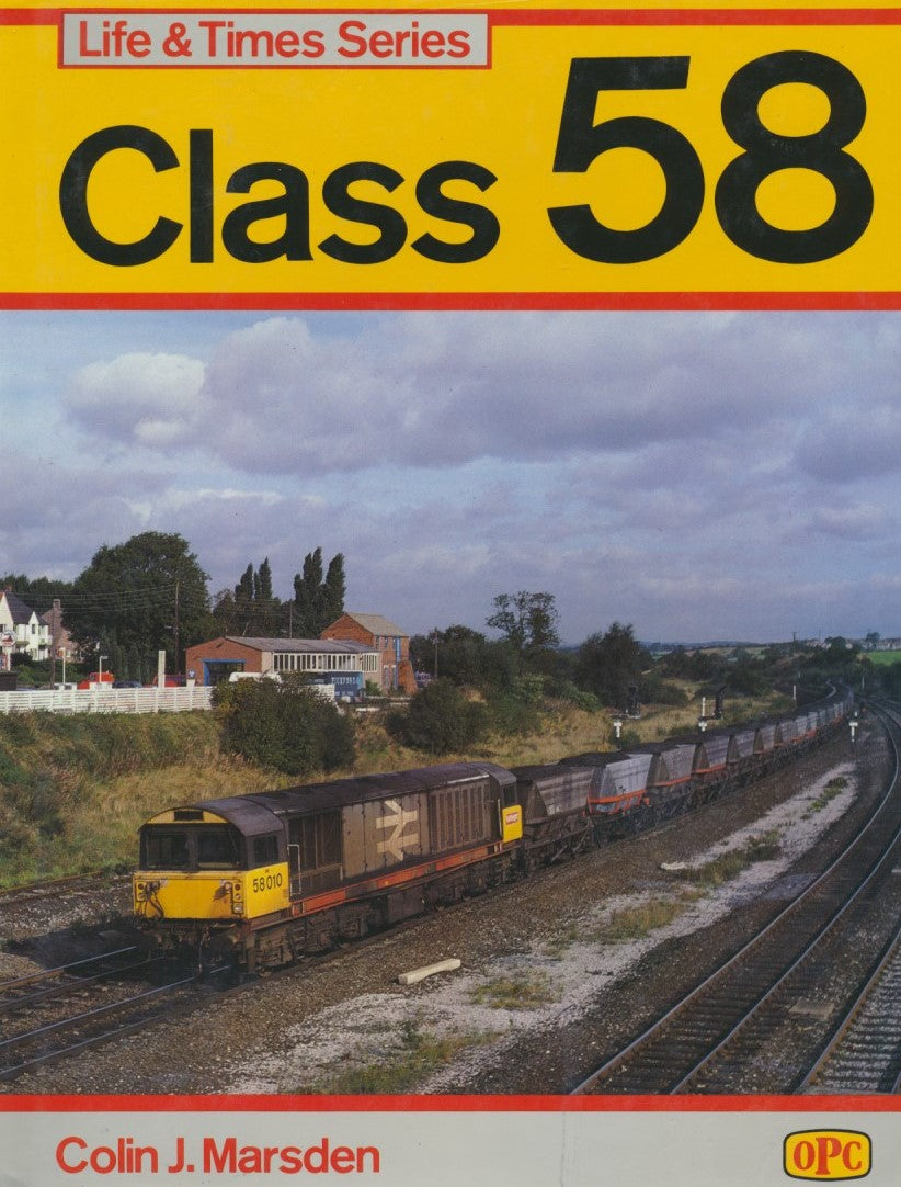 Class 58 (Life & Times Series)