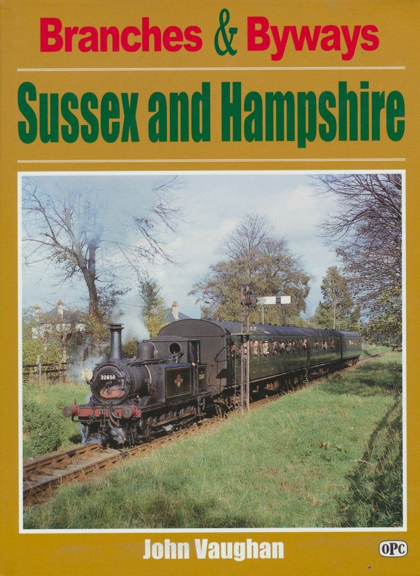 Branches & Byways - Sussex and Hampshire