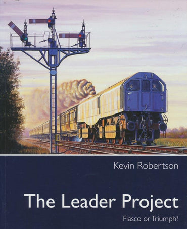 The Leader Project: Fiasco or Triumph?