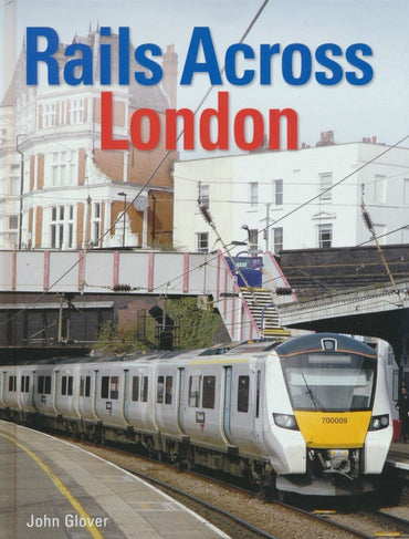 SECONDHAND Rails Across London