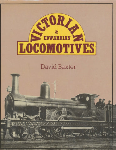 Victorian and Edwardian Locomotives