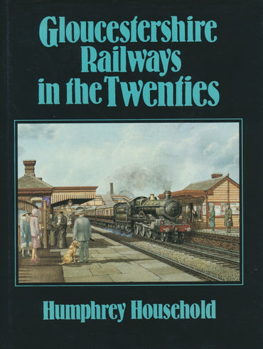 Gloucestershire Railways in the Twenties