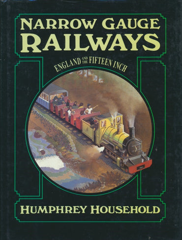 Narrow Gauge Railways - England and the Fifteen Inch