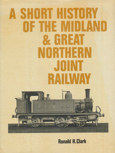 A Short History of the Midland & Great Northern Joint Railway