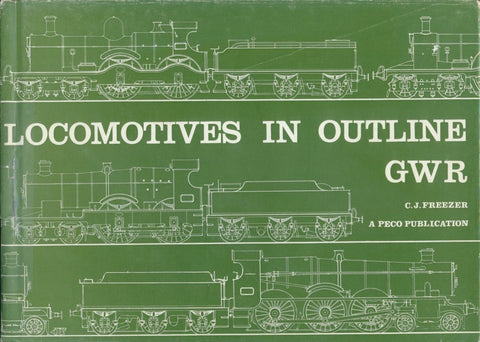 Locomotives in Outline: G.W.R.