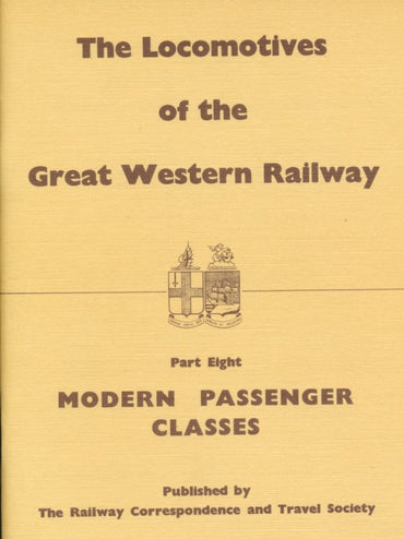 The Locomotives of the Great Western Railway, part  8 - Modern Passenger Classes