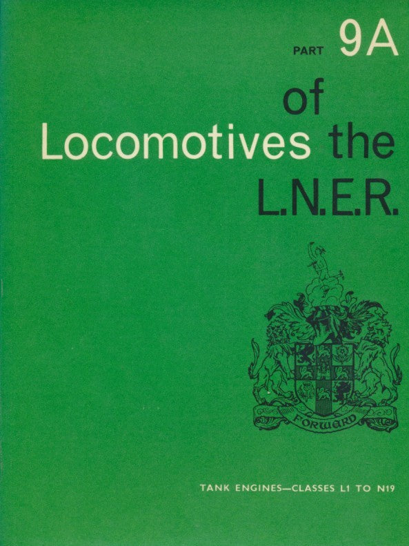 Locomotives of the LNER, part 9A