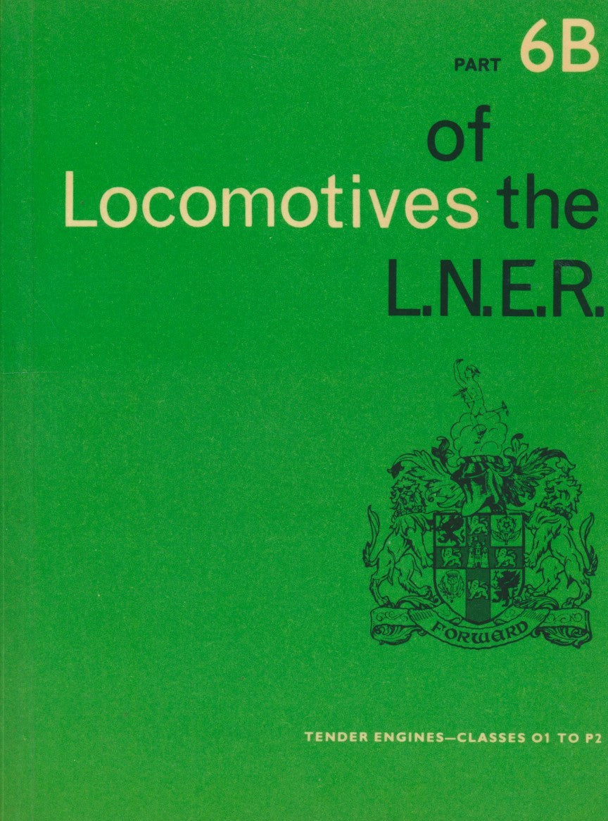 Locomotives of the LNER, part 6B