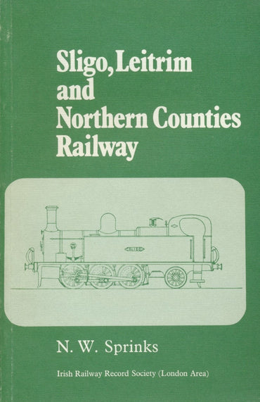 Sligo, Leitrim and Northern Counties Railway (1981 Ed)