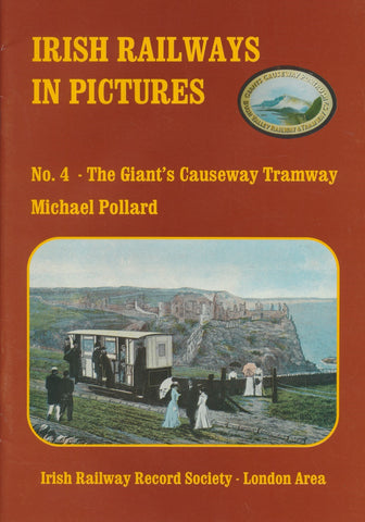 Irish Railways in Pictures No. 4 - The Giant's Causeway Tramway
