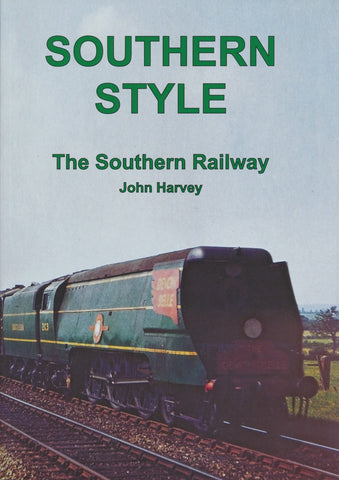 Southern Style - The Southern Railway
