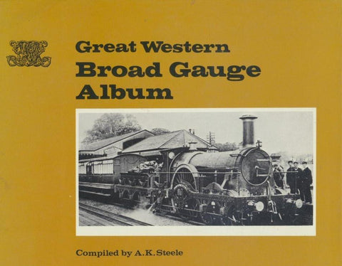 Great Western Broad Gauge Album
