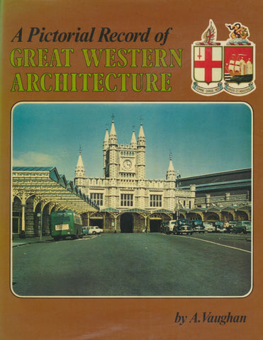 A Pictorial Record of Great Western Architecture (1977 edition)