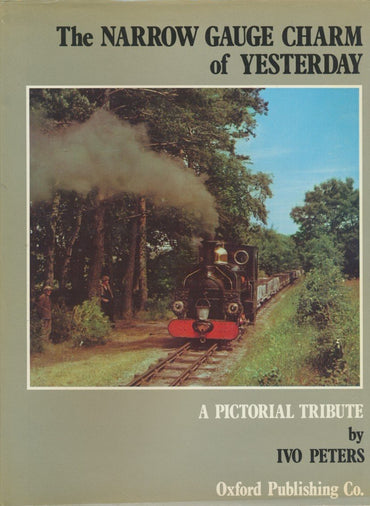 The Narrow Gauge Charm of Yesterday