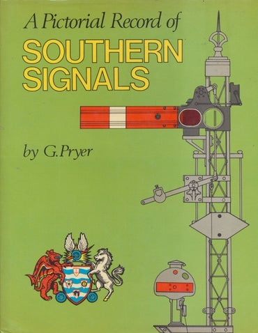 A Pictorial Record of Southern Signals