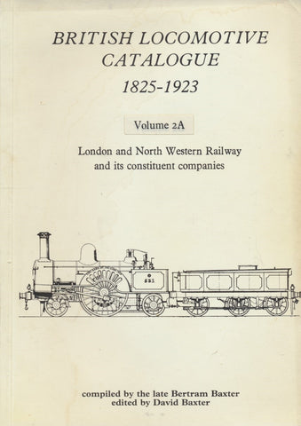 British Locomotive Catalogue volume 2A