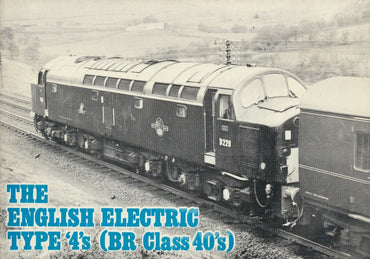 The English Electric Type '4's (BR Class 40's)