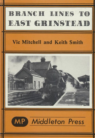 SALE Branch Lines to East Grinstead