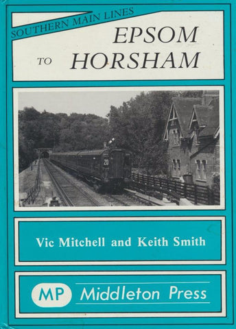 SALE Epsom to Horsham (Southern Main Lines)