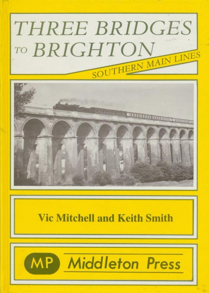 Three Bridges to Brighton (Southern Main Lines)