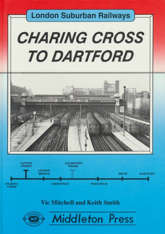 Charing Cross to Dartford (London Suburban Railways)