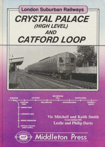 SALE Crystal Palace (High Level) and Catford Loop (London Suburban Railways)