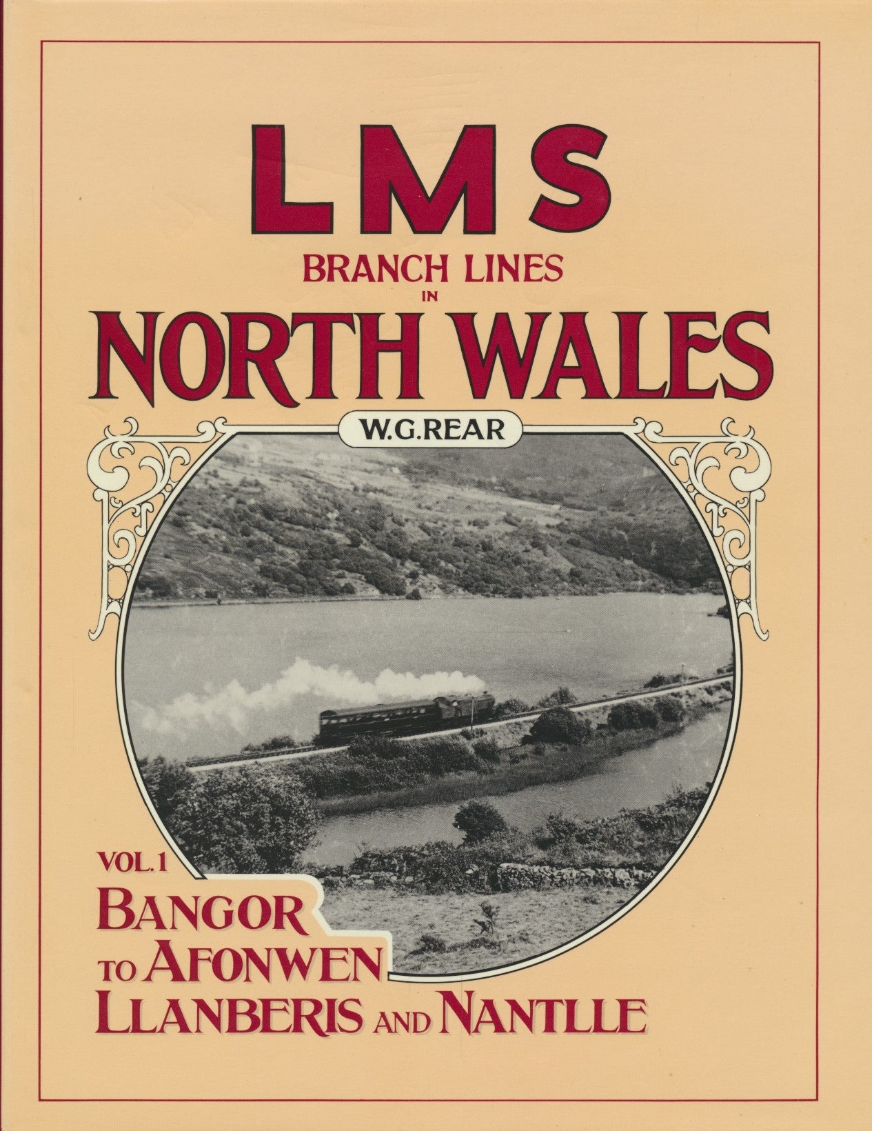LMS Branch Lines in North Wales, volume 1 - Bangor to Afonwen, Llanberis and Nantlle