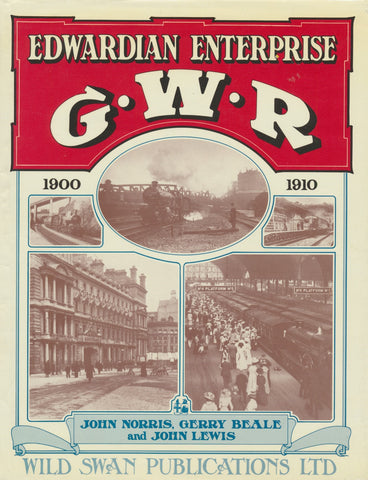 Edwardian Enterprise GWR 1900-1910