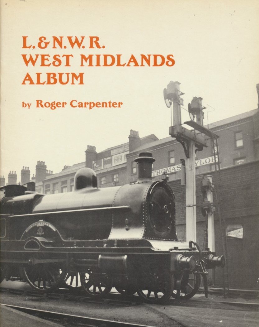 London and North Western Railway West Midlands Album